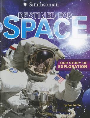DestinedforSpace:OurStoryofExploration(Smithsonian)