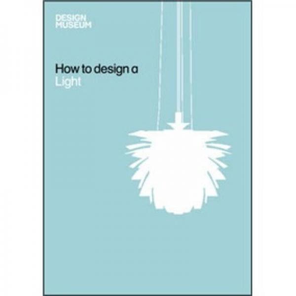 How to Design a Light