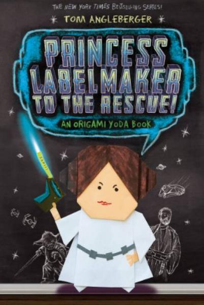 Princess Labelmaker To The Rescue! (Uk Edition): An Origami Yoda Book