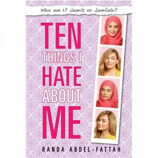 Ten Things I Hate about Me