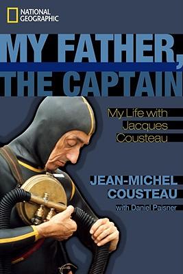 MyFather,theCaptain:MyLifeWithJacquesCousteau