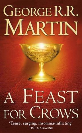 A Feast for Crows (A Song of Ice and Fire, Book 4)