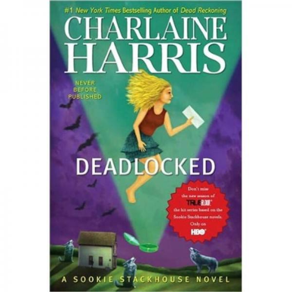 Deadlocked (Sookie Stackhouse Novels)