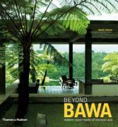 Beyond Bawa：Modern Masterworks of Monsoon Asia
