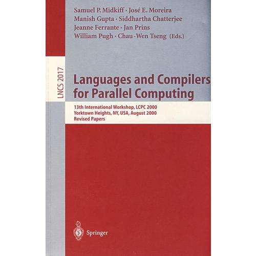 Languages and Compilers for Parallel Computing并行计算的语言与编译程序
