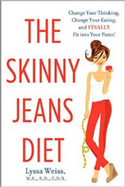 The Skinny Jeans Diet  Change Your Thinking, Cha