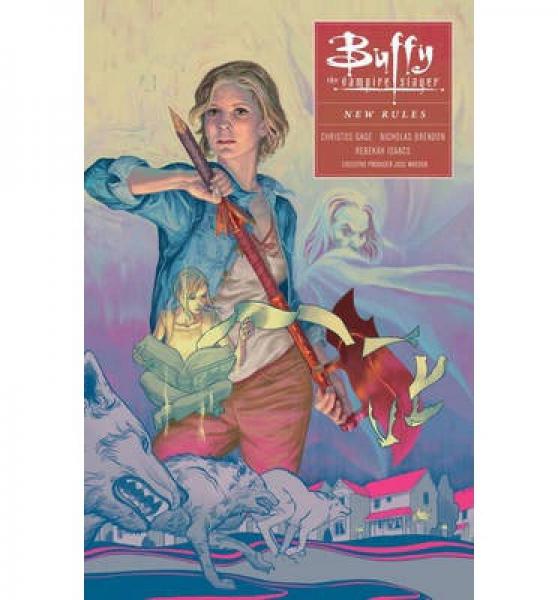 Buffy: Season Ten Volume 1: New Rules