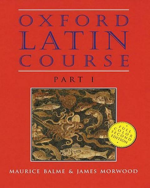 Oxford Latin Course: Part I