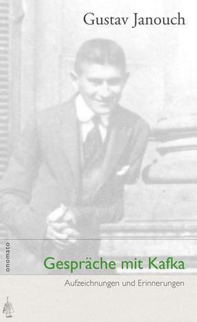 Gespräche mit Kafka：Gespräche mit Kafka