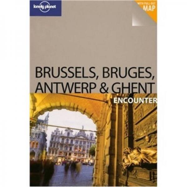 Lonely Planet: Brussels Bruges Antwerp and Ghent