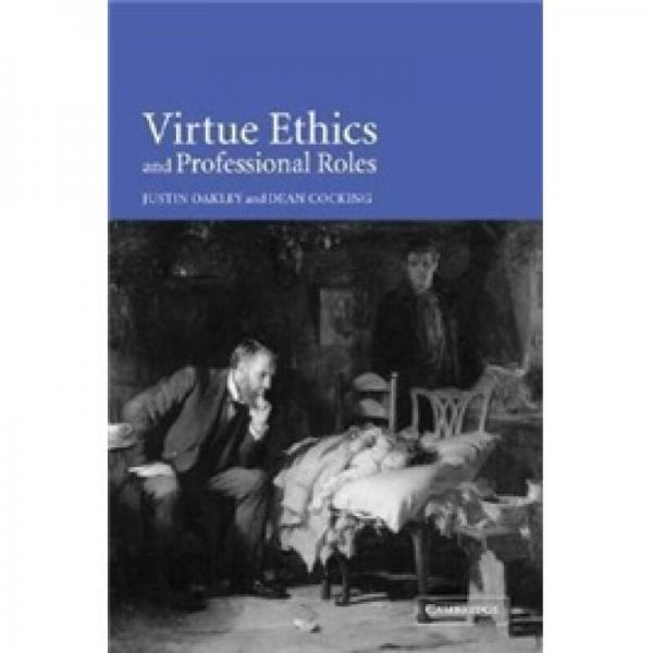 Virtue Ethics and Professional Roles