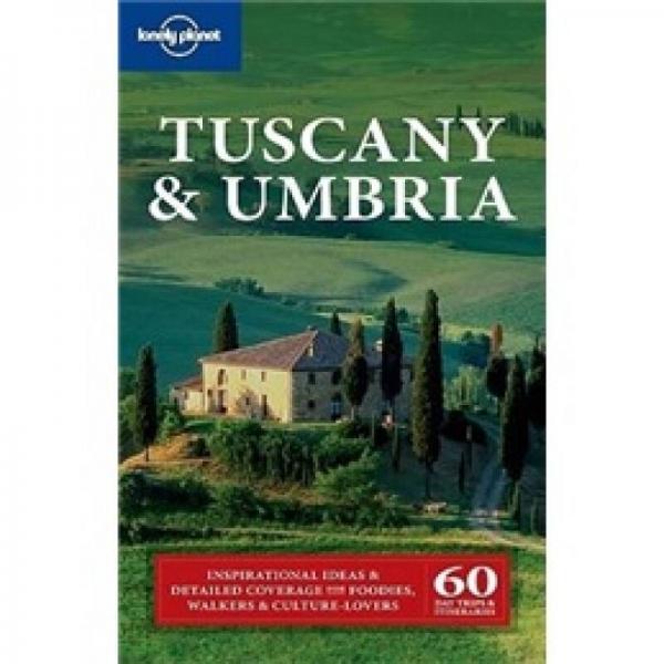 Lonely Planet: Tuscany and Umbria孤獨星球：托斯卡納和翁布里亞