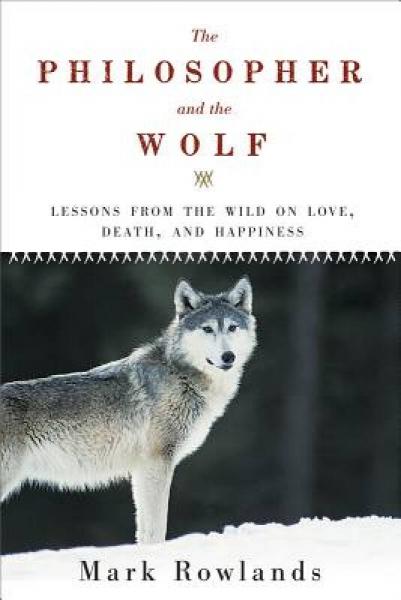 The Philosopher and the Wolf：The Philosopher and the Wolf