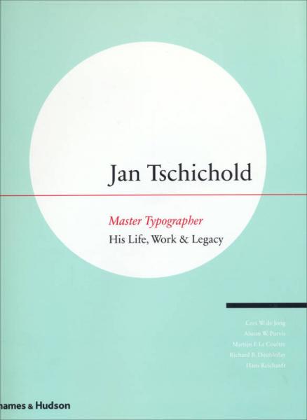 Jan Tschichold: Master Typographer