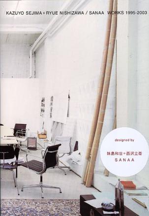 Kazuyo Sejima + Ryue Nishizawa/Sanaa