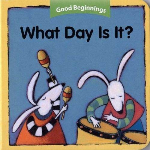 GoodBeginnings:WhatDayIsIt今天是什么日子