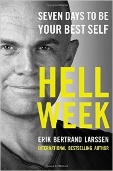 Hell Week  Seven Days to Be Your Best Self