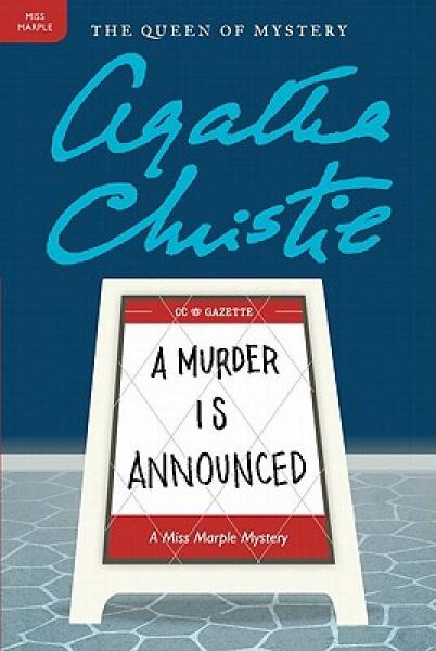 A Murder Is Announced: A Miss Marple Mystery[谋杀启事]