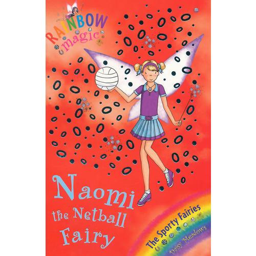 Rainbow Magic: Sporty Fairies60:Naomi the Netball Fairy 彩虹仙子#60:運(yùn)動仙子9781846168918