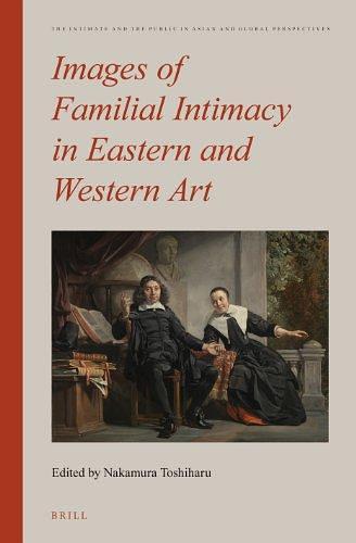 Images of Familial Intimacy in Eastern and Western Art