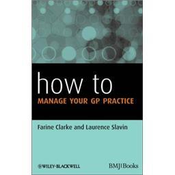 HowtoManageYourGPPractice(HOW-HowTo)
