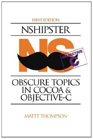 NSHipster：Obscure Topics in Cocoa & Objective C
