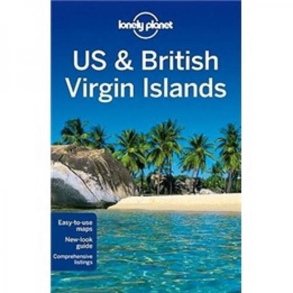Lonely Planet: US and British Virgin Islands (Regional Travel Guide)孤独星球：美属&英属维尔京群岛