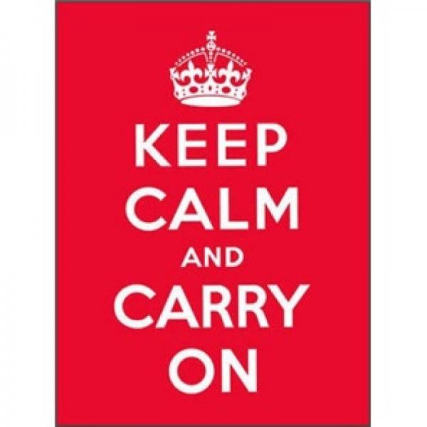 Keep Calm and Carry On  保持冷静并坚持不懈: 对低潮时期的建议