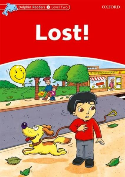 Dolphin Readers Level 2: Lost![海豚讀物 第二級(jí)：迷路]