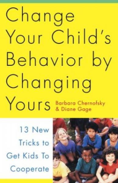 Change Your Child's Behavior by Changing Yours  