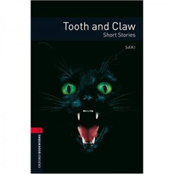 Oxford Bookworms Library Third Edition Stage 3: Tooth and Claw Short Stories
