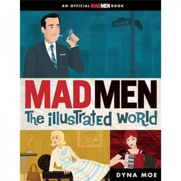 Mad Men: The Illustrated World