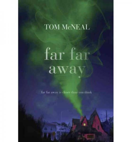 Far Far Away