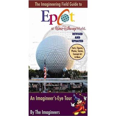 TheImagineeringFieldGuidetoEpcotatWaltDisneyWorld