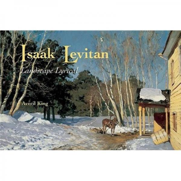 Isaak Levitan: Lyrical Landscape