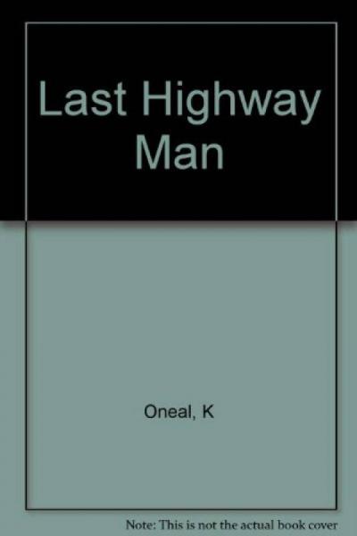 The Last Highwayman