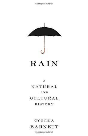 Rain：A Natural and Cultural History