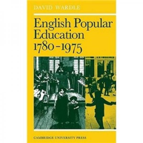 English Popular Education 1780–1975