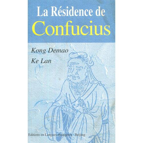 La  Residence  de  Confucius