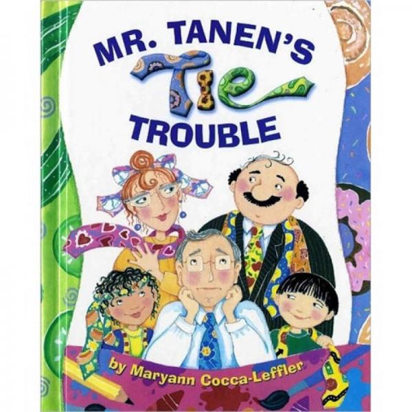 Mr. Tanen's Tie Trouble