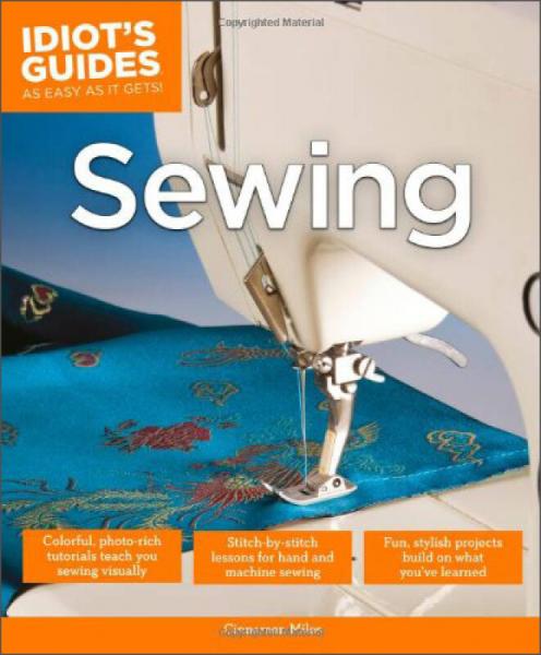 Idiot's Guides: Sewing[缝纫入门]