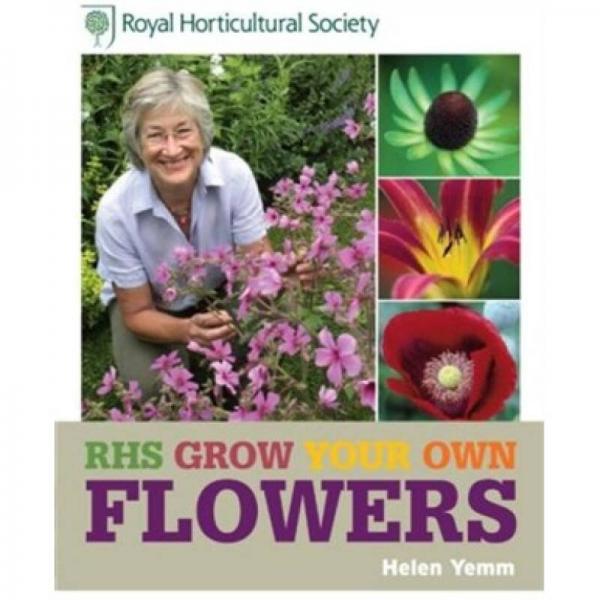 RHS Grow Your Own Flowers