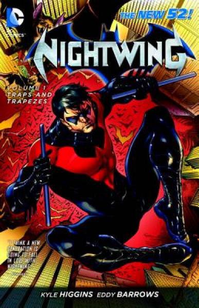 Nightwing Vol 1: Traps and Trapezes (The New 52)
