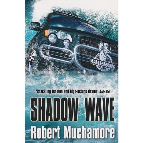 CHERUB: Shadow Wave 小天使系列：暗影狂潮 