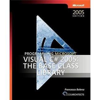 ProgrammingVisualC#2005:TheBaseClassLibrary(Pro-Developer)