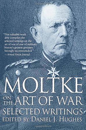 Moltke on the Art of War