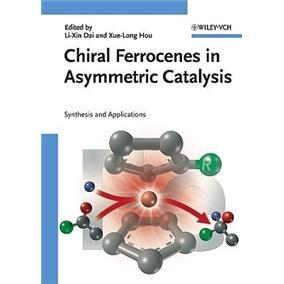 ChiralFerrocenesinAsymmetricCatalysis