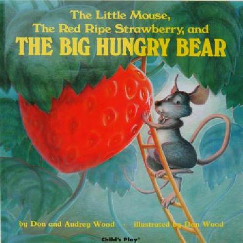 英文原版The Little Mousethe red ripe strawberryand the big hungry bear小老鼠纸板书