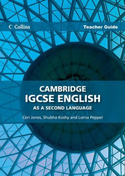 Cambridge IGCSE English as a Second Language Teacher Guide