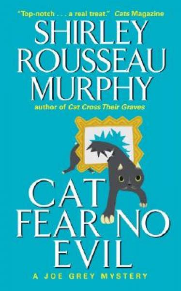Cat Fear No Evil (Joe Grey Mysteries)